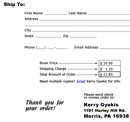 Order autographed version directly from Kerry Gyekis
